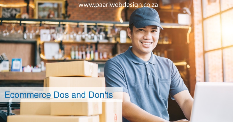 Ecommerce do's and don'ts